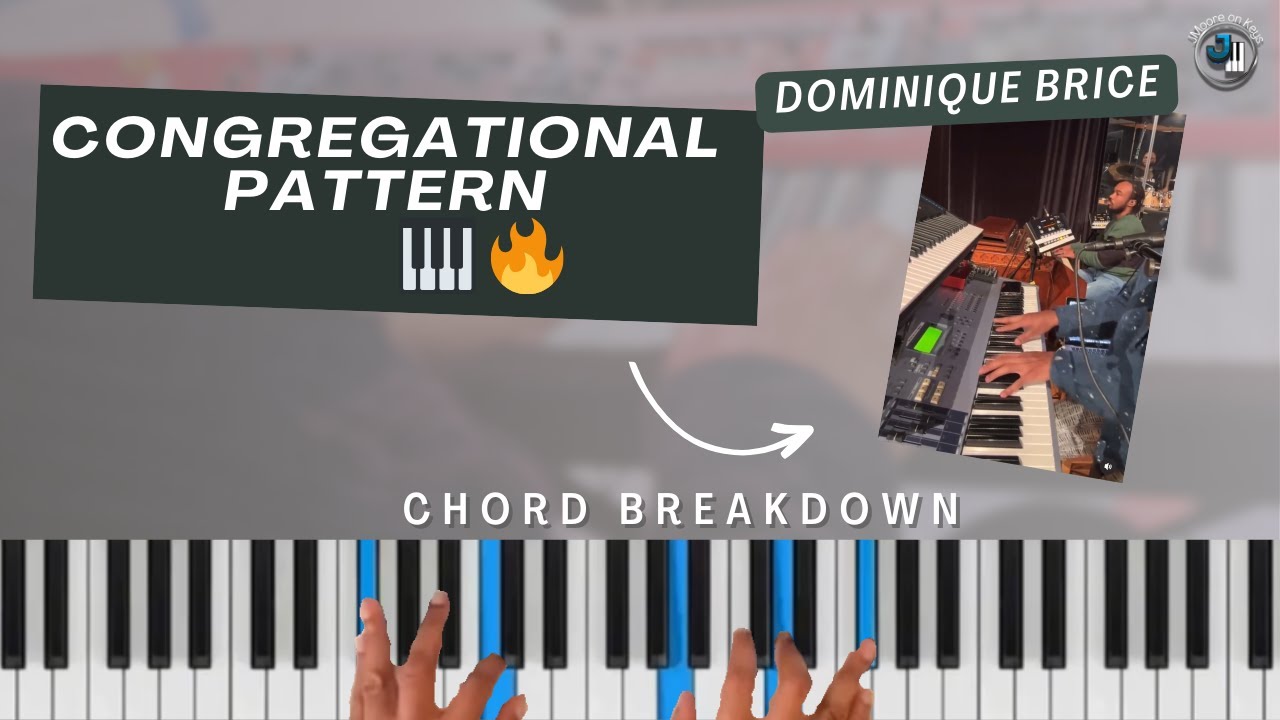 Play Congregational Songs Like Dominique Brice | Gospel Piano Tutorial