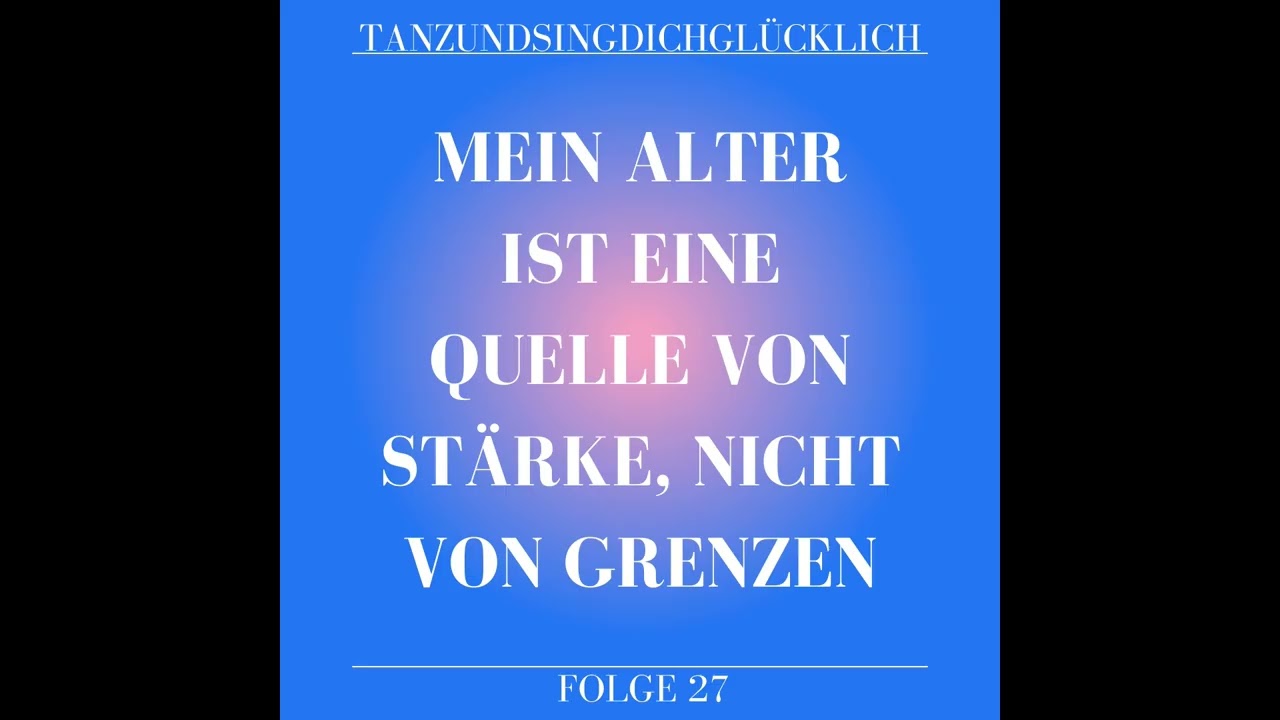 Folge 27 – Wie alt fühlst du dich?