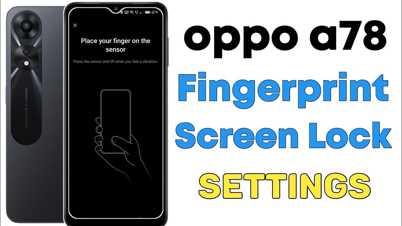 Oppo a78 fingerprint kaise lagye, fingerprint scanner settings in oppo a78 5g
