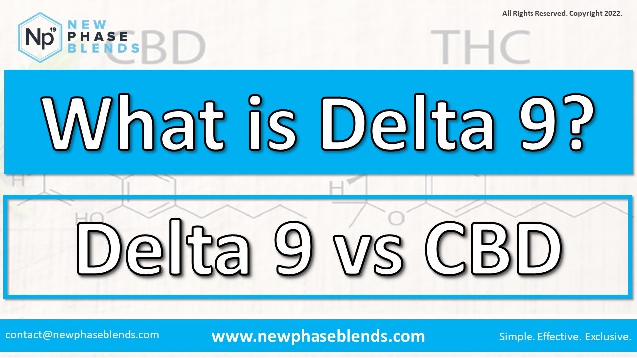 What is Delta 9 THC? How Does It Compare to CBD?