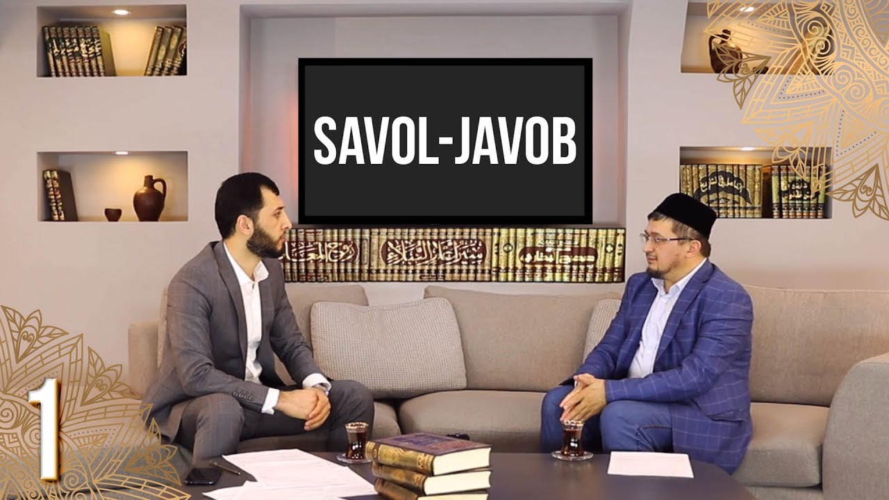 SAVOL-JAVOB | 1 |
