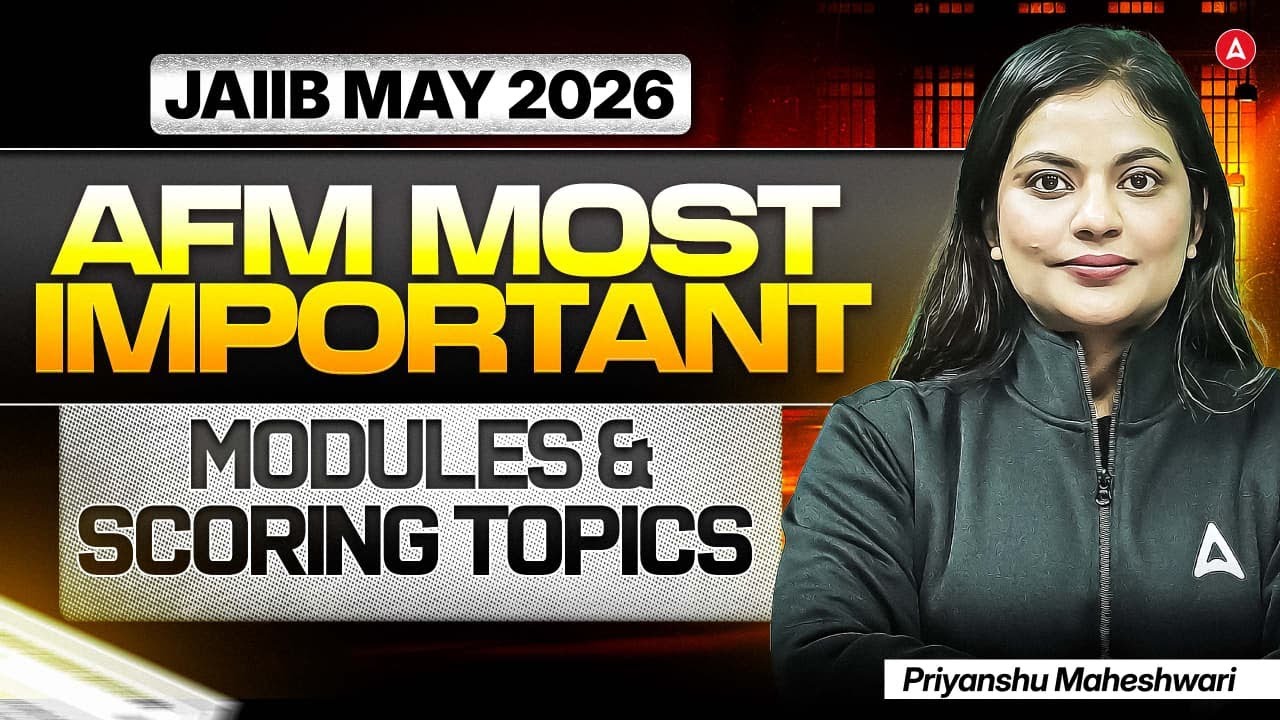 JAIIB AFM Most Important Modules & Scoring Topics | JAIIB Preparation 2026 | Priyanshu Mam