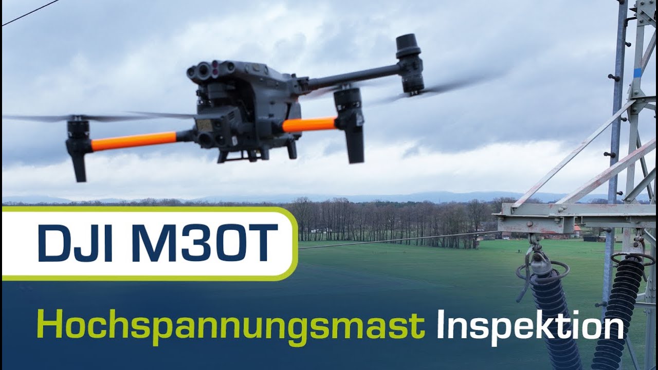 DJI M30T - Inspektion einer Hochspannungstrasse