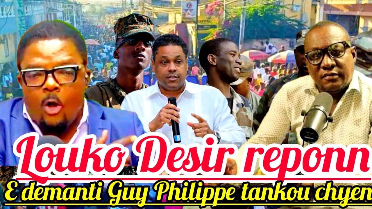 WOY😱🆘Louko Desir, Esaüe Cesar demanti GuyPhilippe kidi sepou l pa sòti 7Fevrye militè debake ayiti