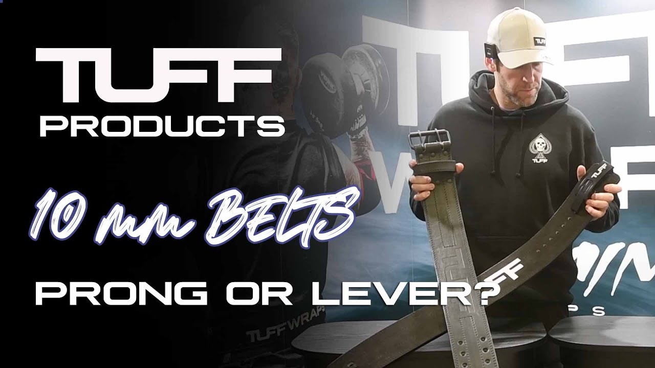 TuffWraps 10mmm Prong Belt vs 10mm Lever Weight Belt - Which One To Use?