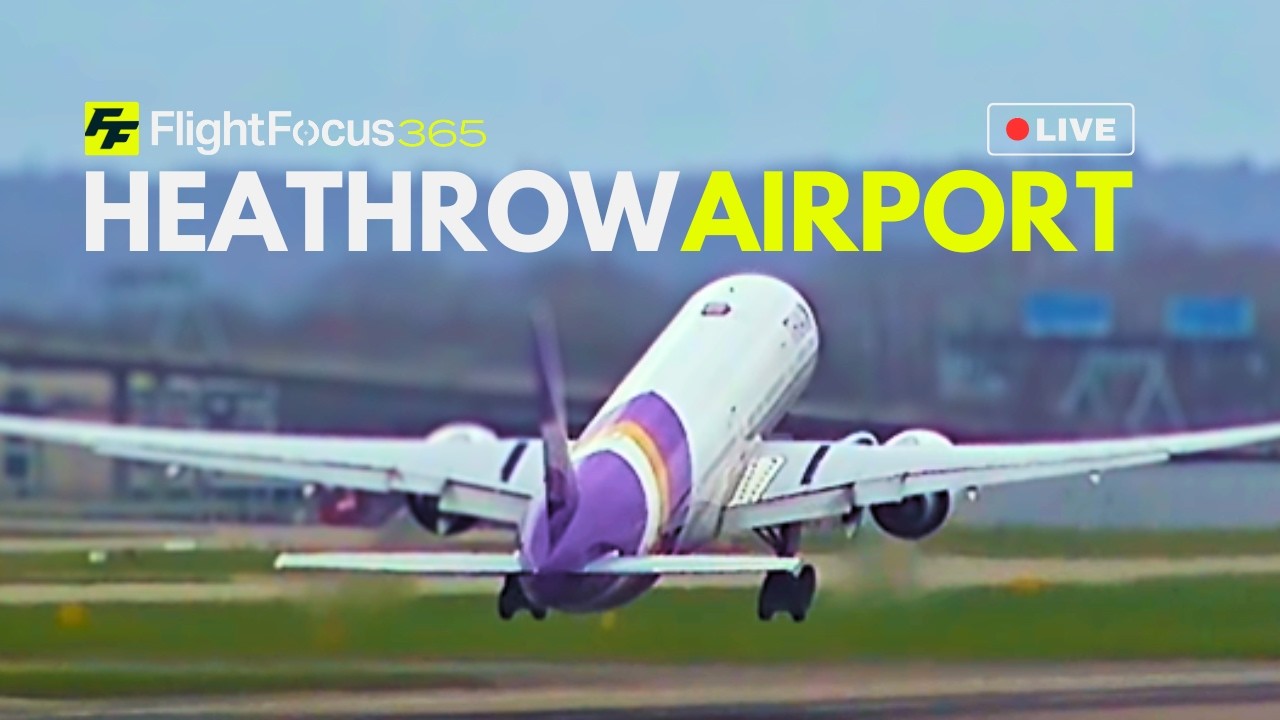 Heathrow Airport Live - Thursday 24th September 2026