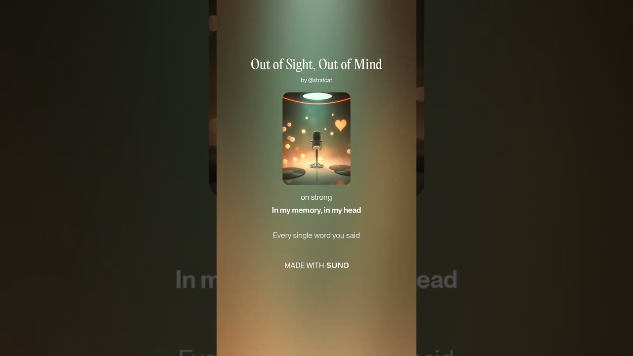 Out of Sight, Out of Mind