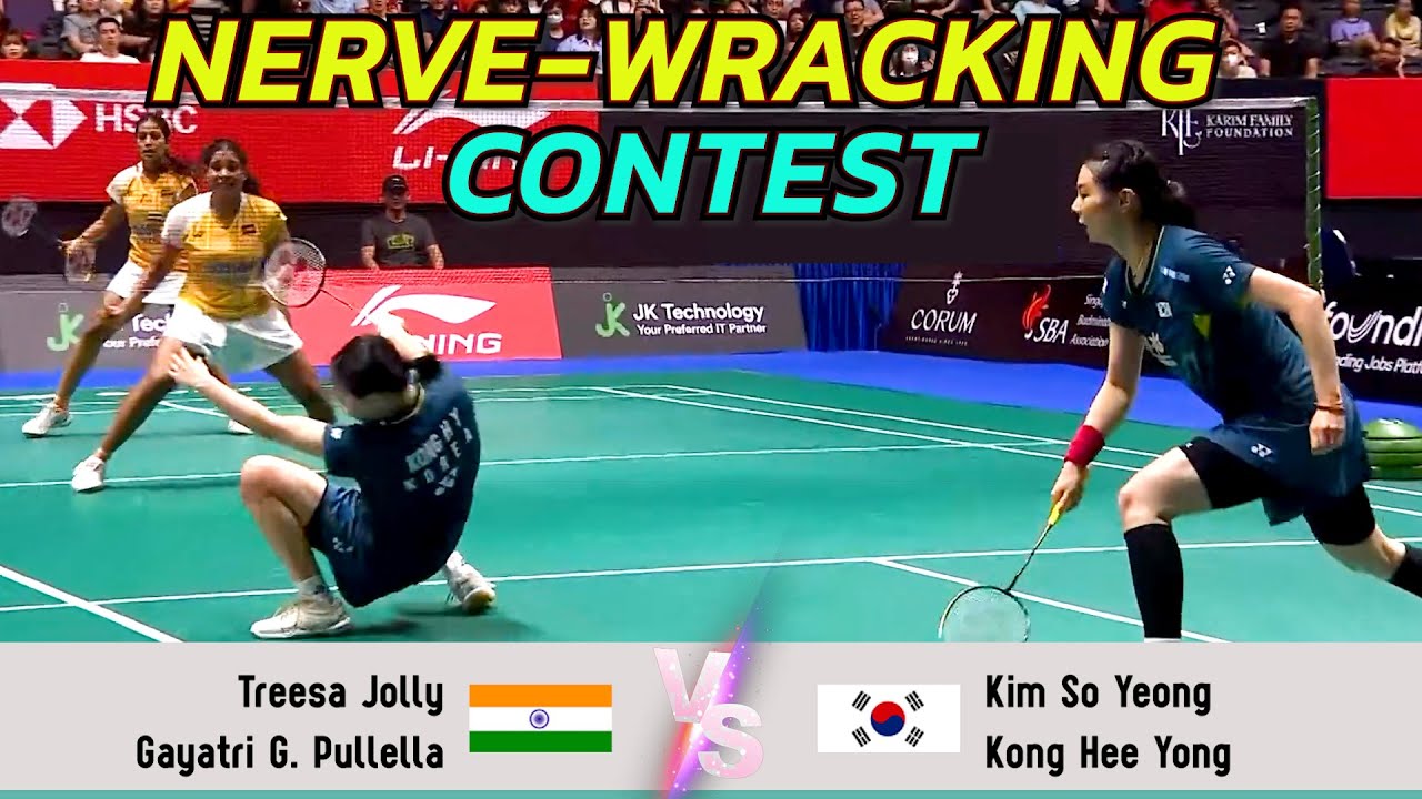NERVE-WRACKING CONTEST | Treesa Jolly/Gayatri Gopichand Pullela VS Kim So Yeong/Kong Hee Yong
