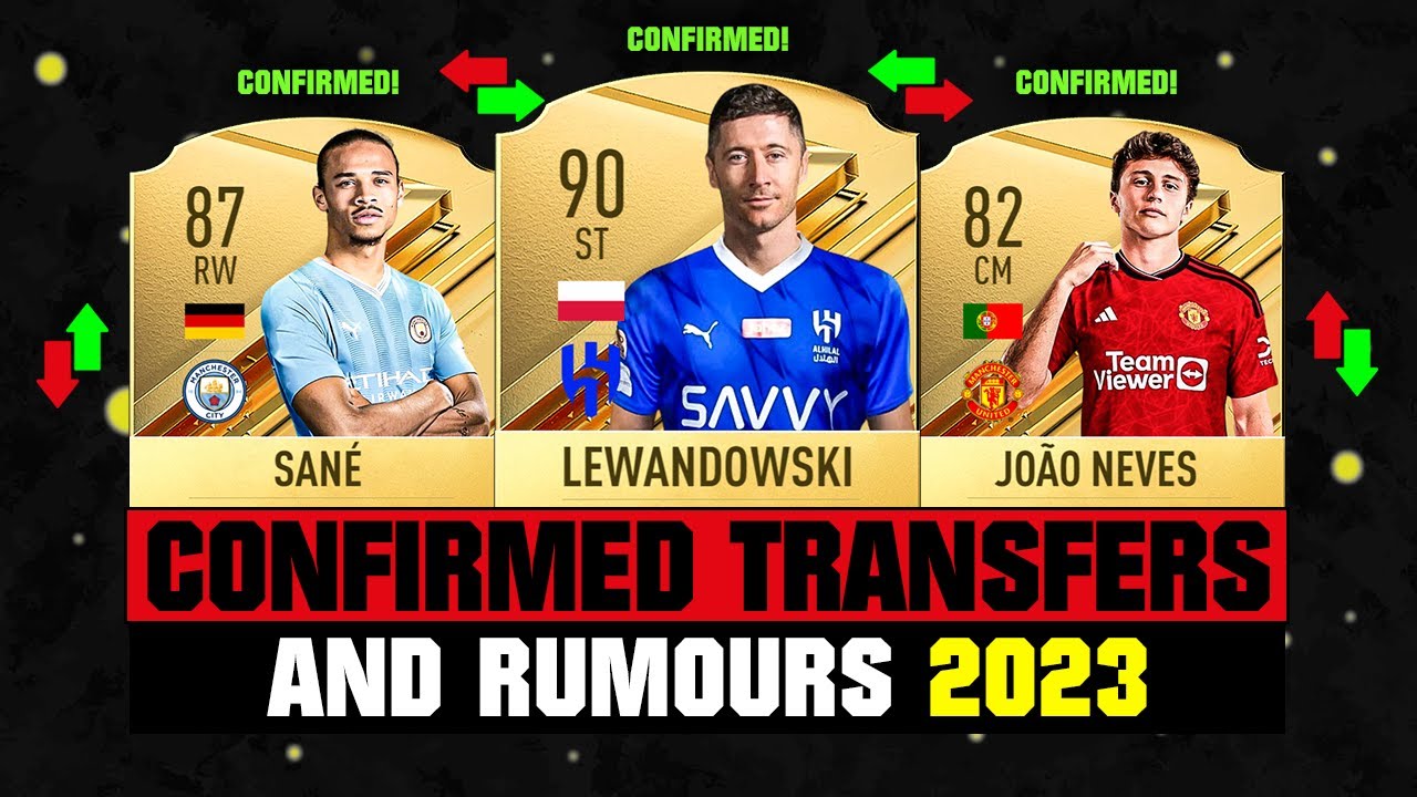 FIFA 24 | NEW CONFIRMED TRANSFERS & RUMOURS! 🤪🔥 ft. Lewandowski, Sane, Joao Neves... etc