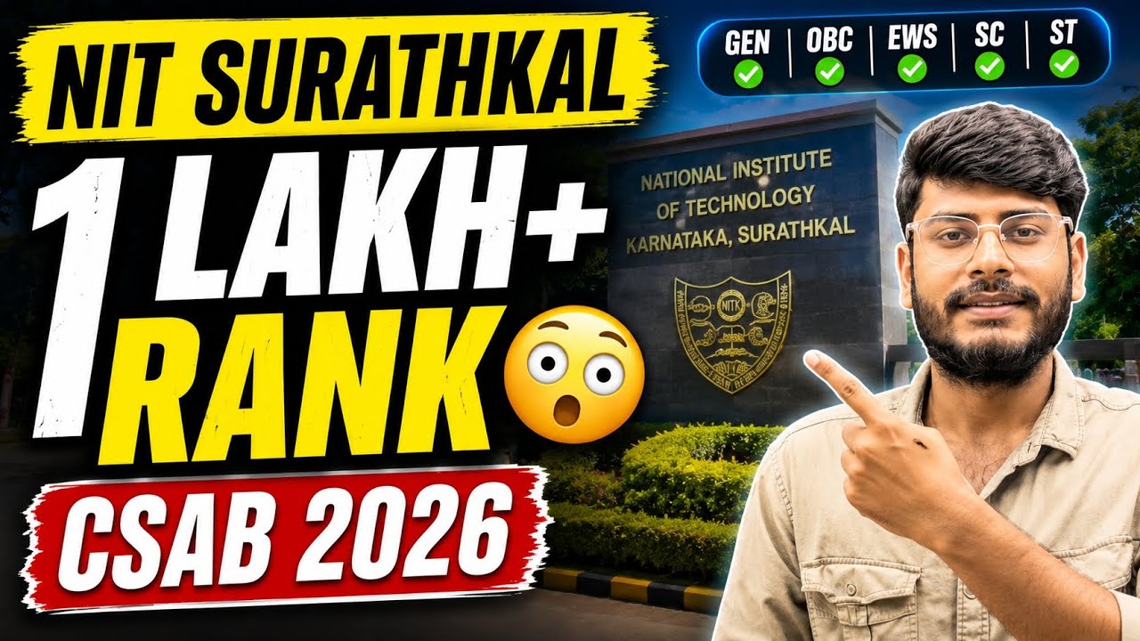 1 Lakh+ Rank Par NIT Surathkal? 😳 CSAB 2026 Cutoff for GEN/OBC/EWS/SC/ST 🔥