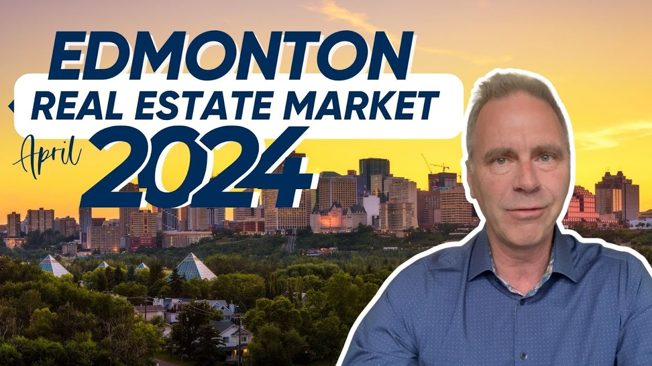 Edmonton Real Estate: Has the Spring Market Begun? | April 2024 Market Update