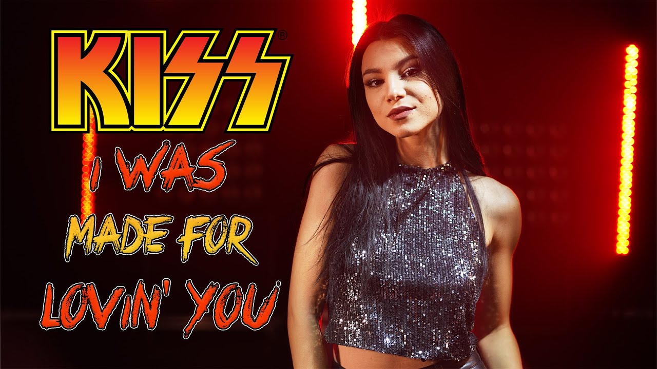 I Was Made For Loving You (Kiss); cover by Andreea Coman