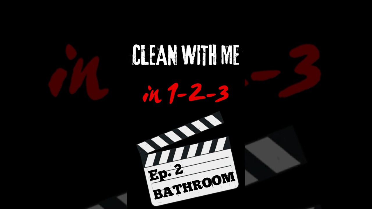 BATHROOM CLEAN FAST!  🧼🚽 DAILY CLEANING HABITS EPISODE 2 - LEARN TO CLEAN WITH ME!