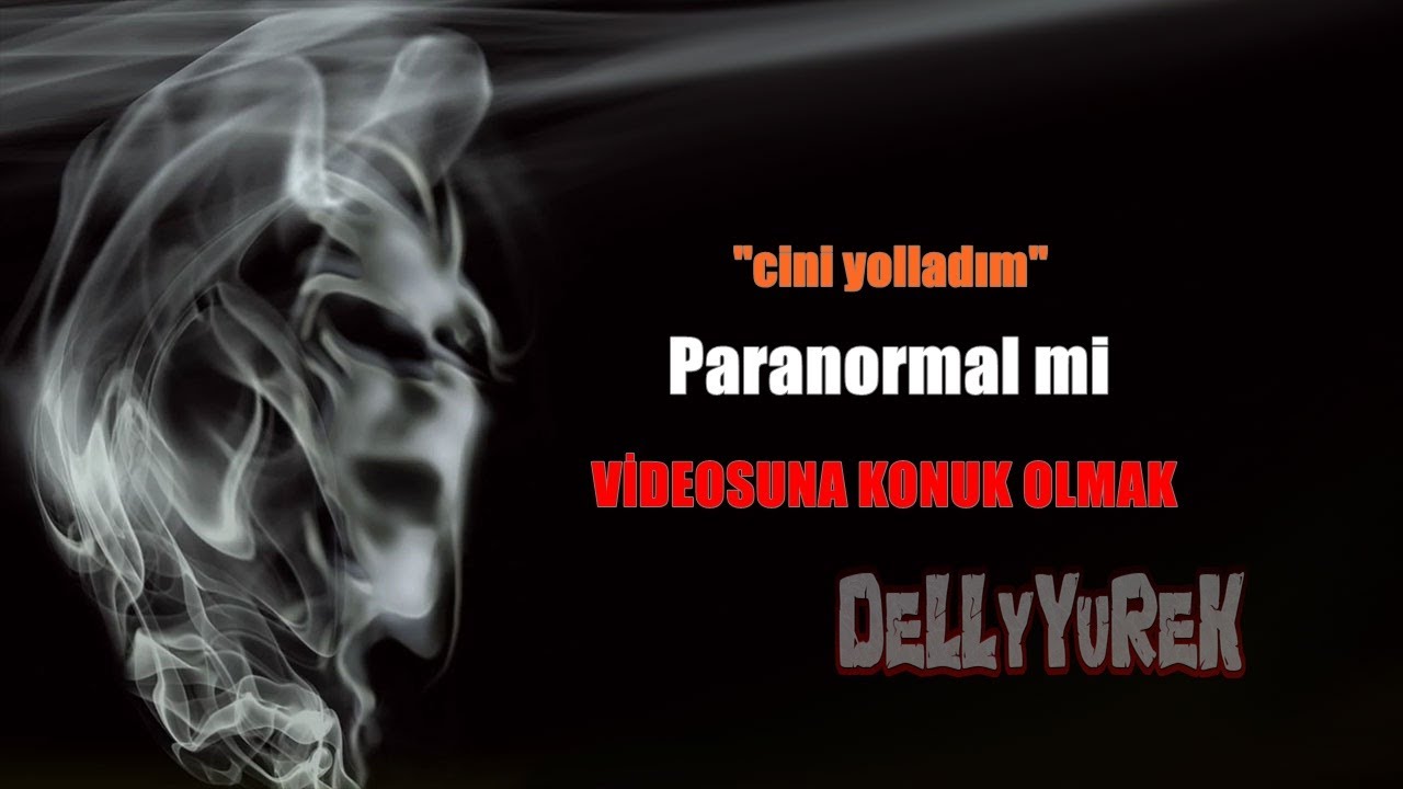 PARANORMAL Mİ - VİDEOSUNA GİRİP CİNİ G&Ouml;NDERDİM - PARANORMAL OLAYLAR