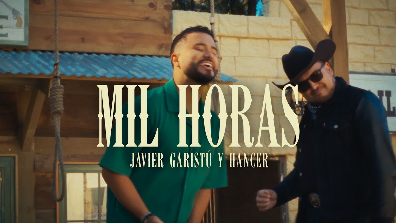 Mil Horas - Javier Garistú y Hancer (Video Oficial)