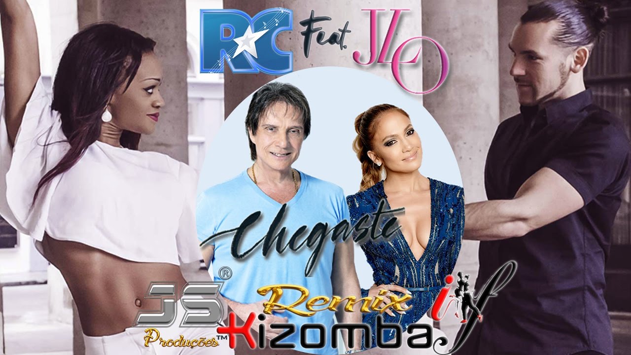 Roberto Carlos & Jennifer Lopez - Chegaste♫♪Remix Kizomba★ft. Isabelle & Felicien☆2017