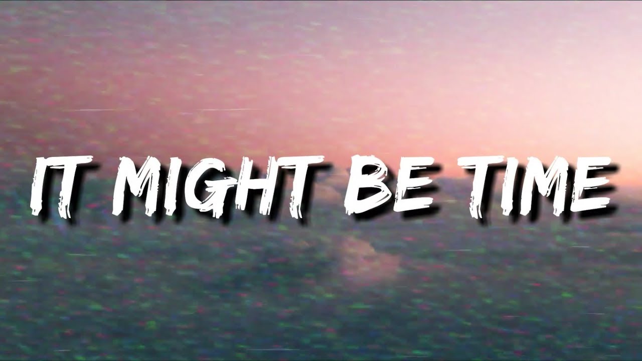 Tame Impala - It Might Be Time (Lyrics)