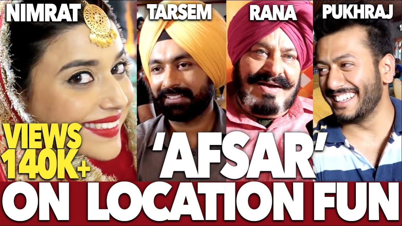 Afsar Trailer Out & here is On Location Shoot | Tarsem Jassar | Nimrat Khaira | DAAH Films