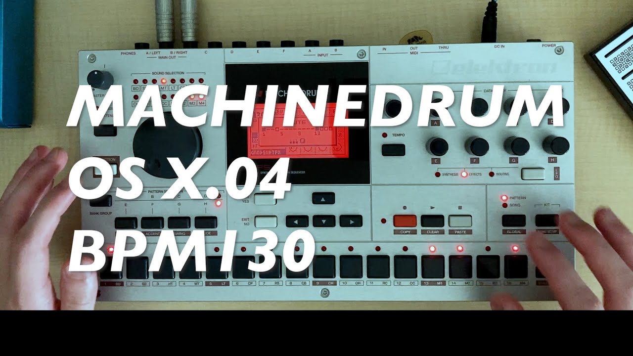 elektron MACHINEDRUM SPS-1 //OS X.04 BPM130 Techno JAM