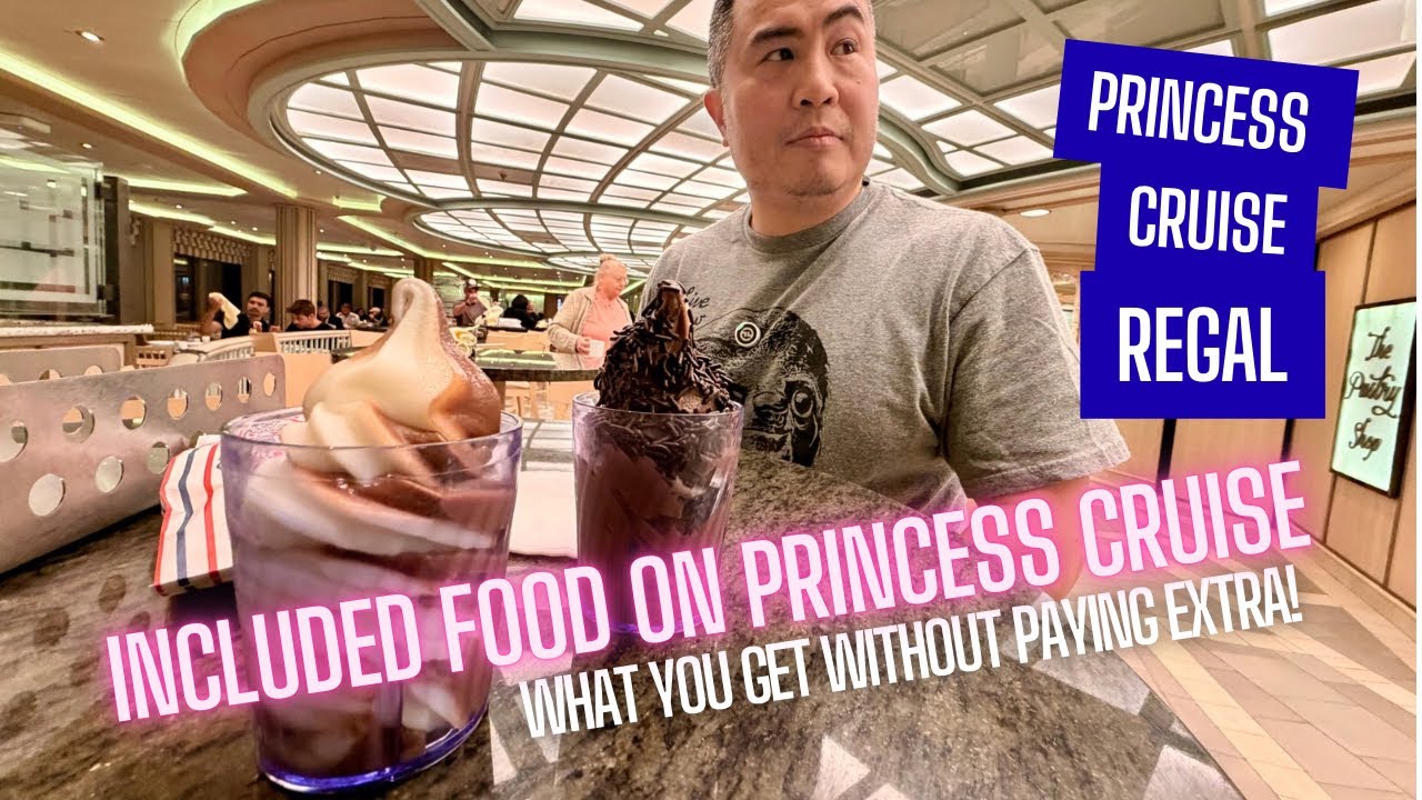 Круиз Regal Princess: 5 БЕСПЛАТНЫХ вариантов питания, которые вам понравятся! (2025)