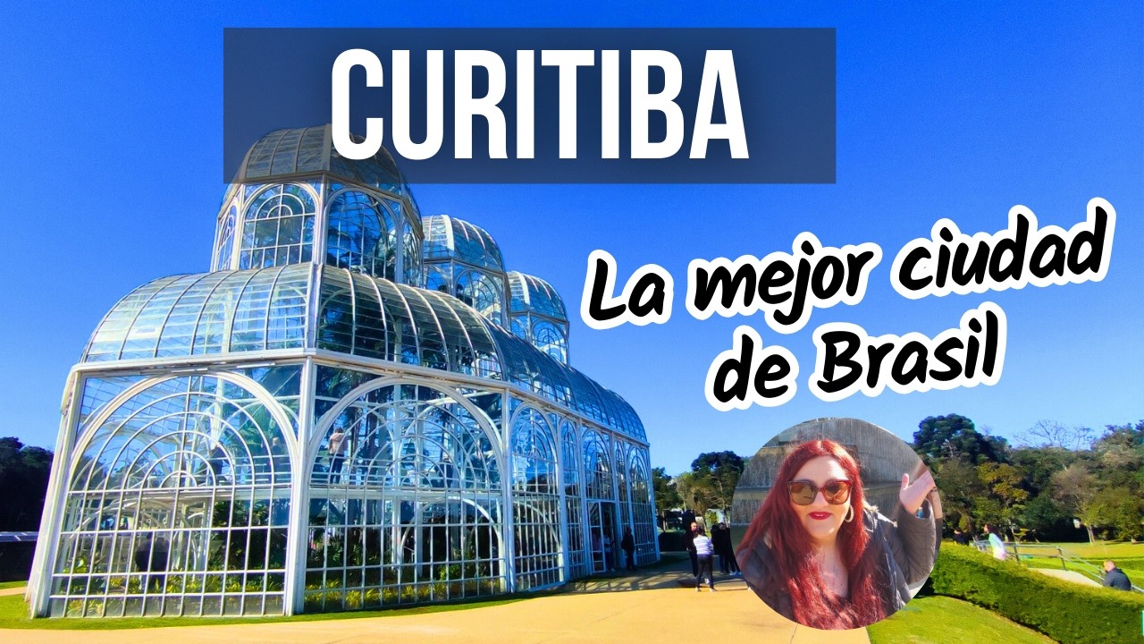 ¿Cómo es Curitiba, Brasil? 🤔🇧🇷 | Guía con precios | Cómo llegar, qué hacer y dónde comer