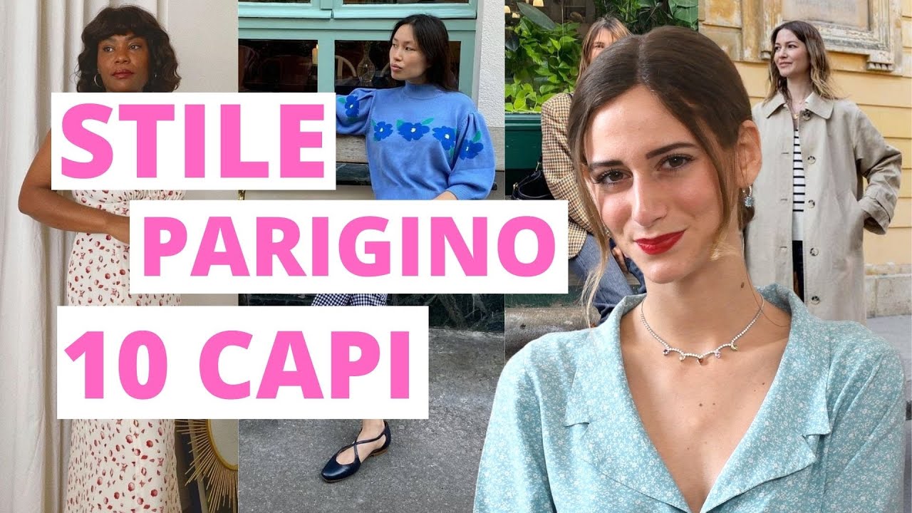 CAPSULE COLLECTION STILE PARIGINO: 10 PEZZI MUST