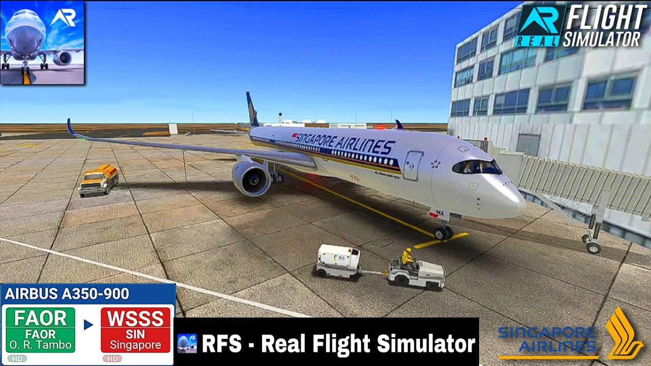 RFS-Real Flight Simulator-JOHANNESBURG To SINGAPORE-Full Flight-A350-900-SINGAPORE-FHD-Real Route