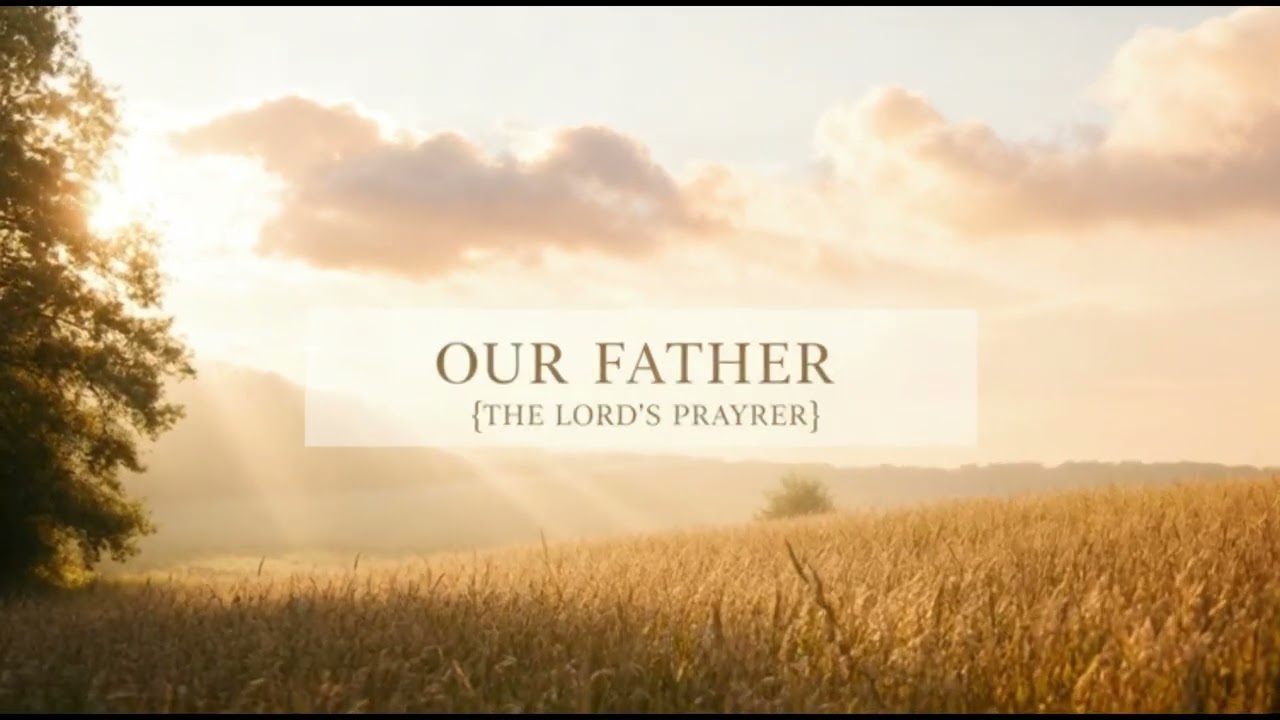 OUR FATHER 