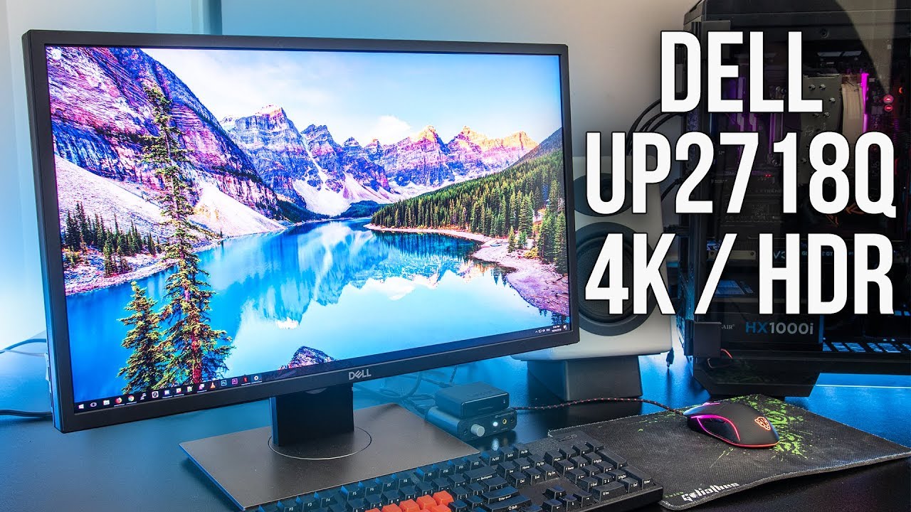 Dell UP2718Q 4K HDR Monitor Review