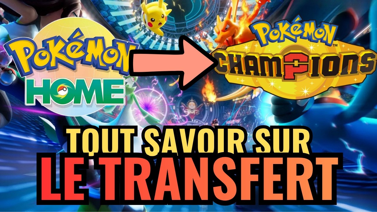Comment transf&eacute;rer des Pok&eacute;mon dans Pok&eacute;mon Champions depuis Pok&eacute;mon Home ?
