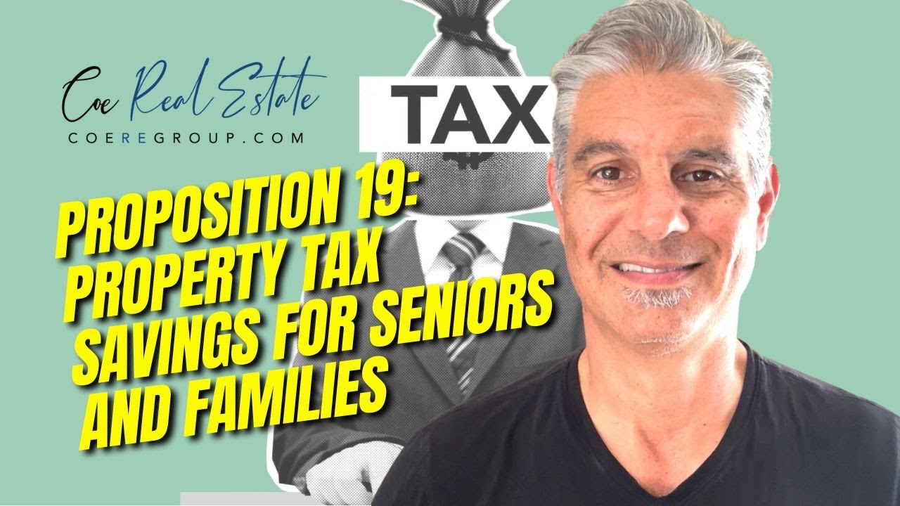 Understanding Proposition 19 | Property Tax Savings for Seniors and Families