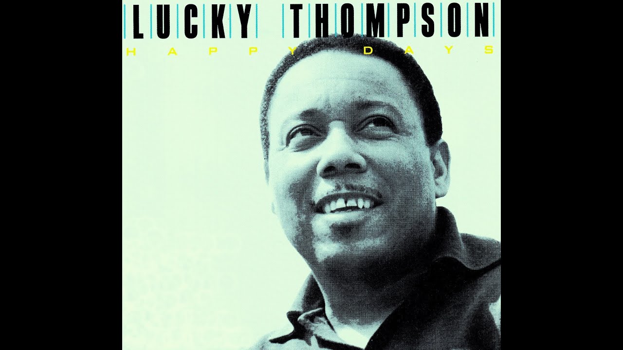 Lucky Thompson - You Don't Know What Love Is