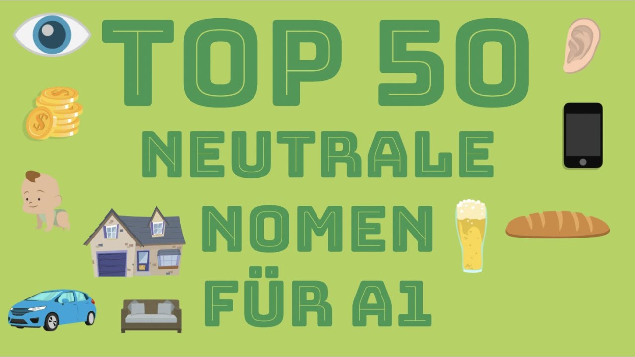 Top 50 neutrale Nomen | Deutsch lernen A1| Test | das-Wörter | Wortschatz | Hör zu und sprich nach!
