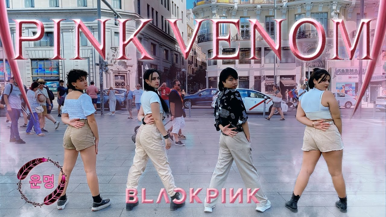 [KPOP IN PUBLIC | ONE TAKE] BLACKPINK (블랙핑크) - 'PINK VENOM' Dance Cover In Madrid Spain