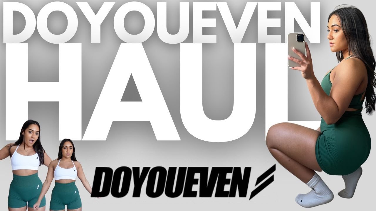 DOYOUEVEN HAUL / GYM WEAR HAUL / MUST TRY