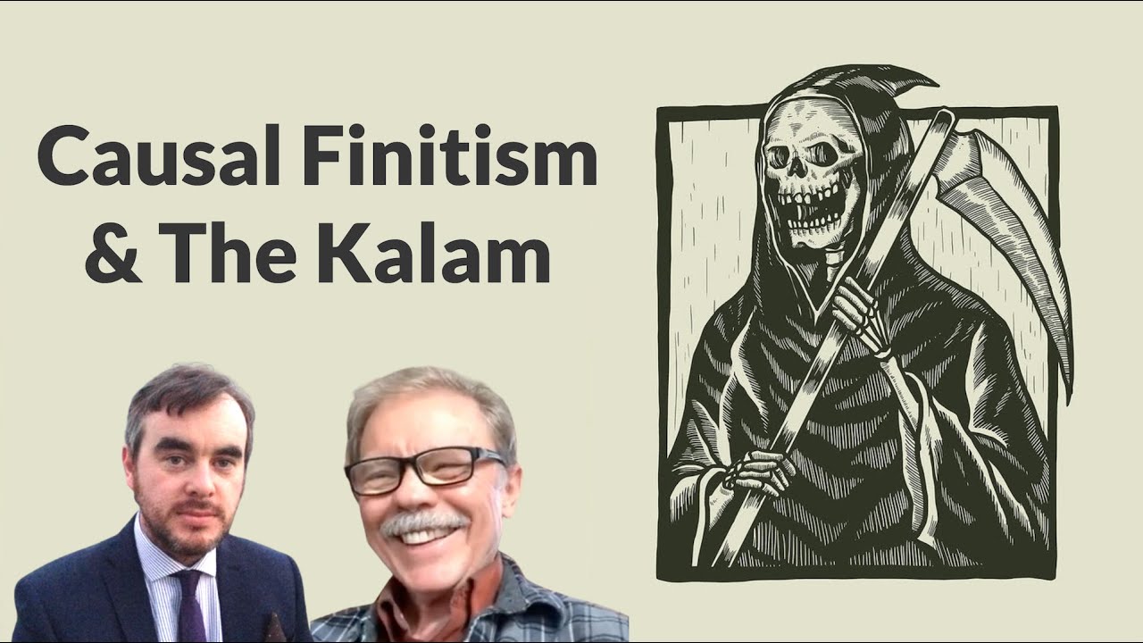 Causal Finitism and The Kalam | Dr. Alex Malpass & Dr. Wes Morriston