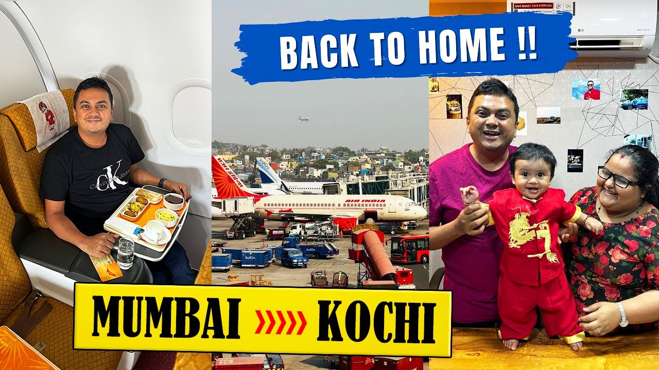 Back to home after Singapore Trip, Mumbai to Kochi on Air India
