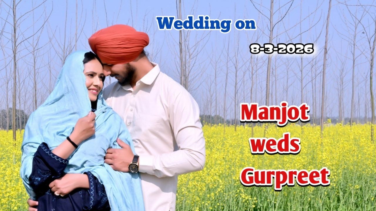 Wedding on Manjot with Gurpreet 8-3-2026