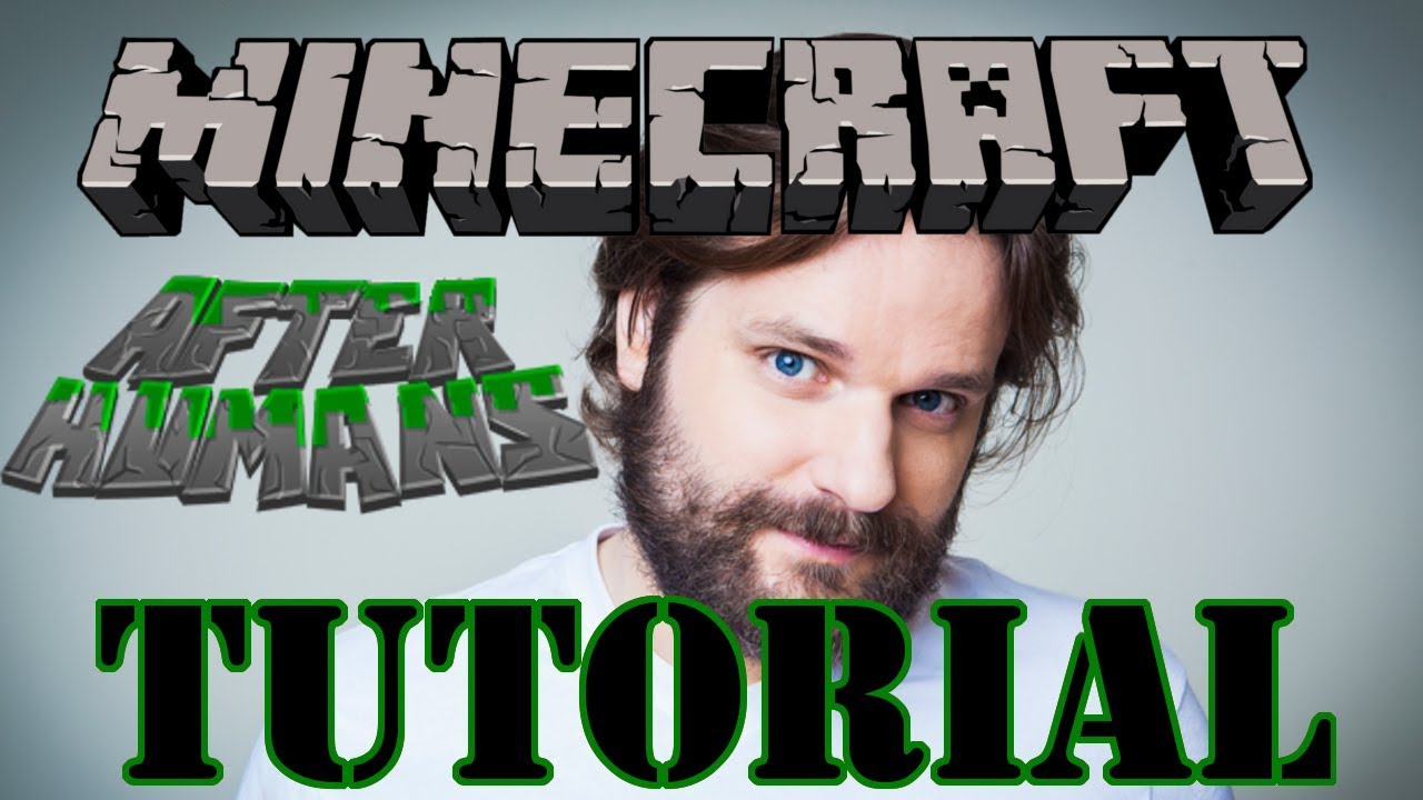Tutorial:Wie spielt man Gronkh´s Minecraft LITW After Humans [DEUTSCH/HD]