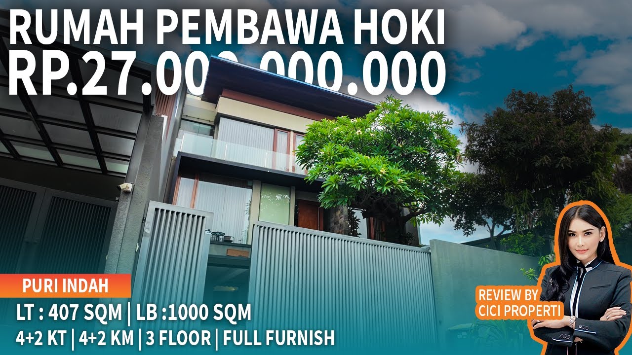 RUMAH HOKI | HARGA RUMAH RP.27 MILIAR | PURI INDAH | REVIEW BY CICI PROPERTI
