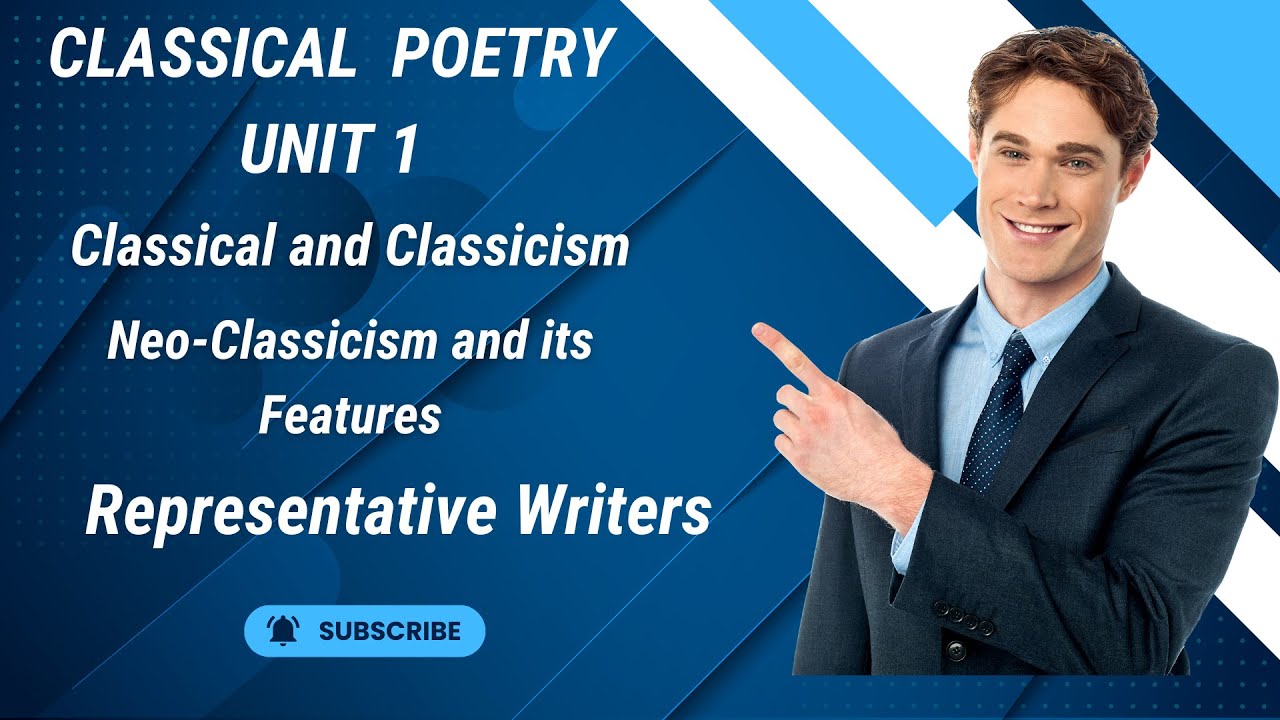 What is Classical, Classicism and Neo-Classicism in English Poetry?