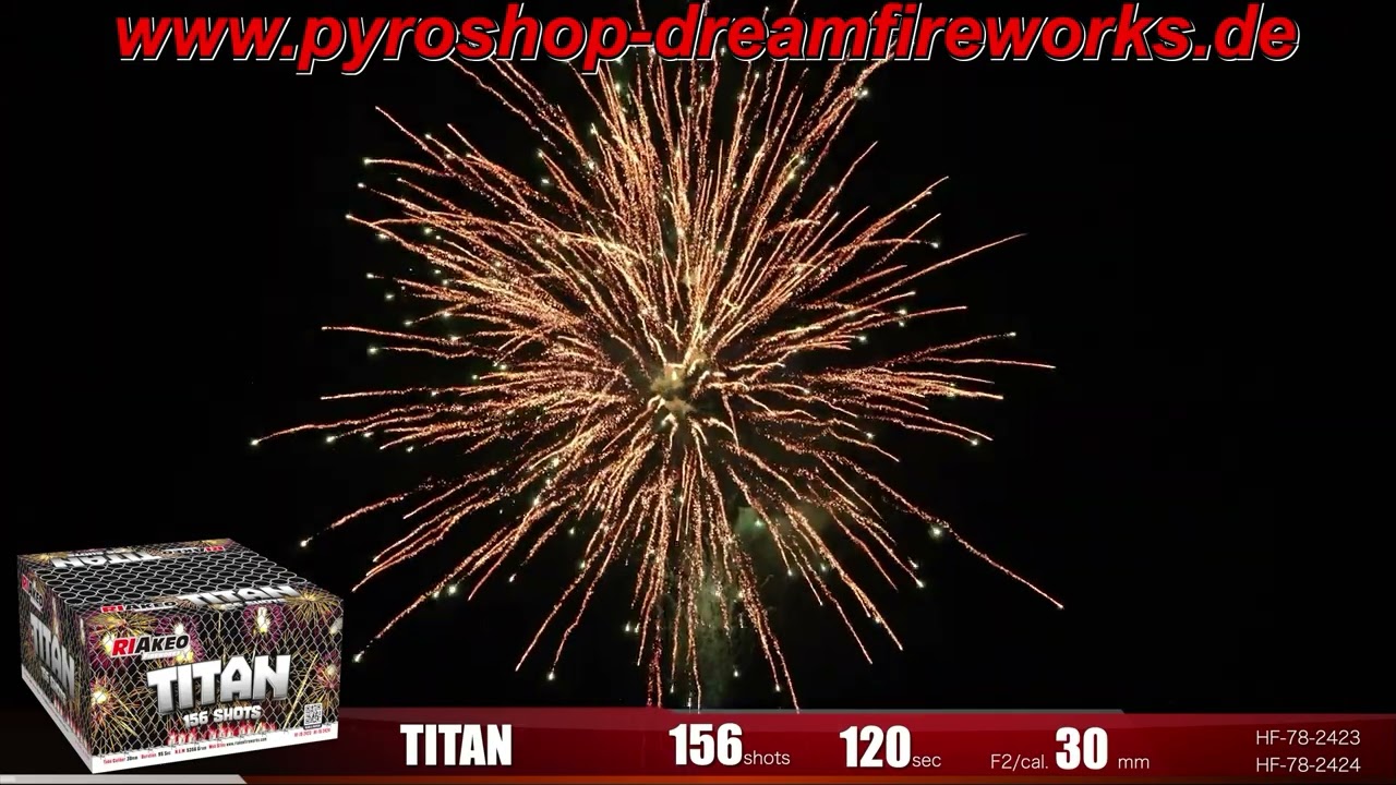 Titan HF-78-2423+HF-78-2424 | RIAKEO FIREWORKS #DREAMFIREWORKS #www.PYROSHOP-DREAMFIREWORKS:DE