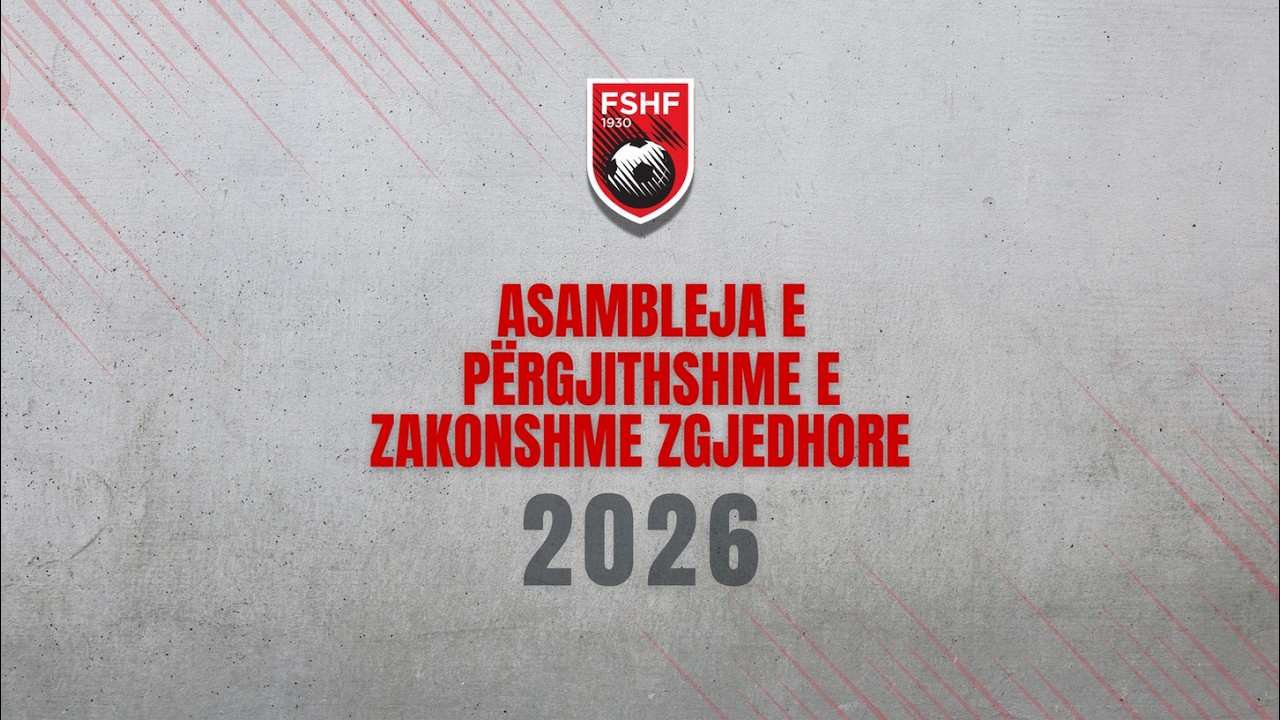 LIVE | Asambleja e P&euml;rgjithshme e Zakonshme Zgjedhore e FSHF 2026