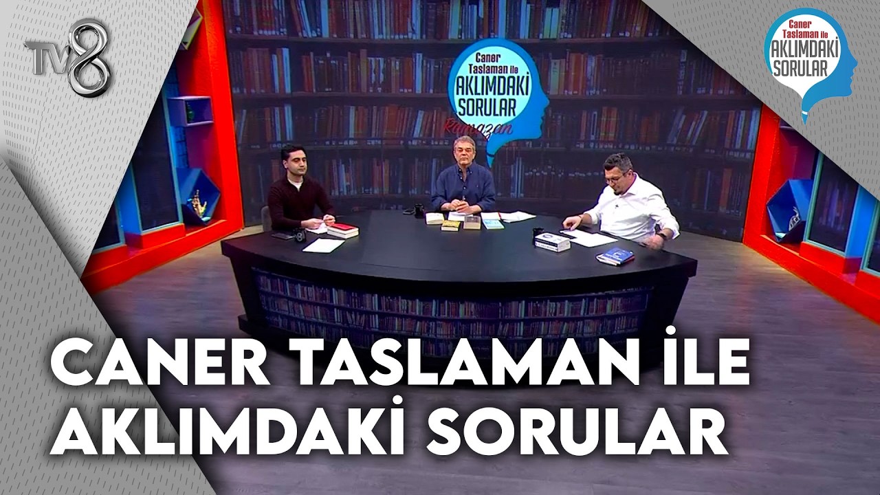 Caner Taslaman İle Aklımdaki Sorular Ramazan | 28 Şubat 2026