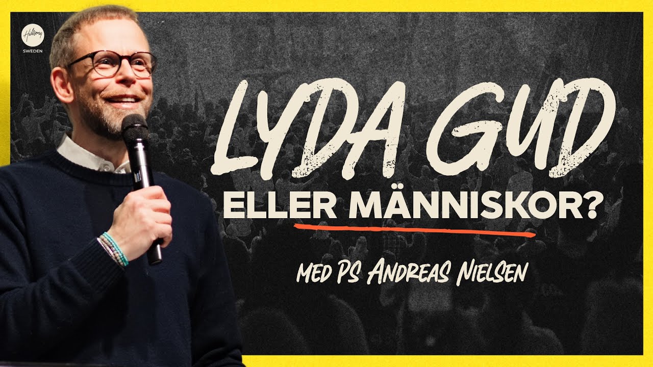 Lyda Gud eller M&auml;nniskor? | Ps Andreas Nielsen