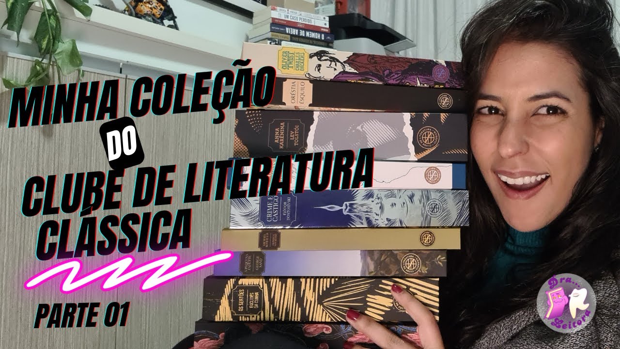 Minha coleção - Clube de Literatura Clássica - parte 01