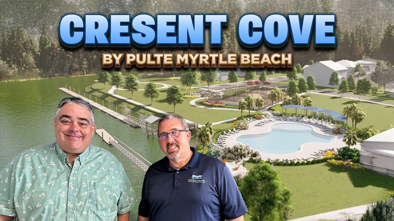 Is Crescent Cove the BEST NEW Waterfront Community in Myrtle Beach?