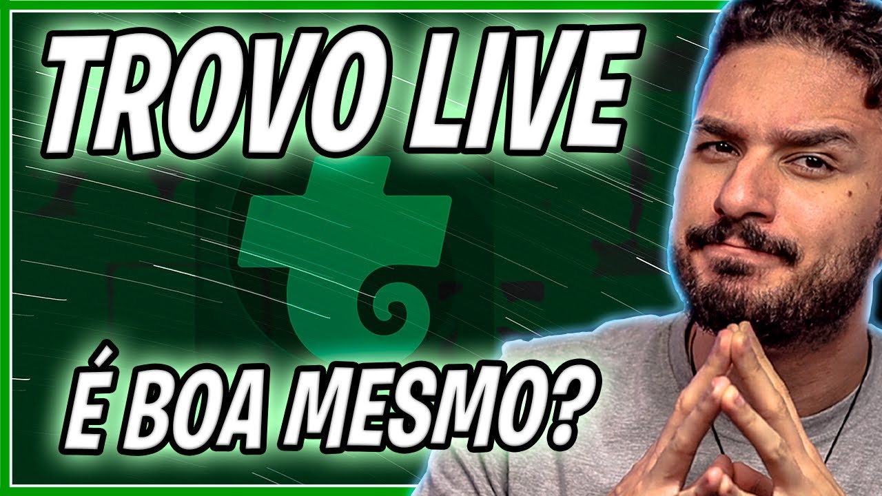 TUDO SOBRE A TROVO LIVE - PLATAFORMA DE LIVE STREAM