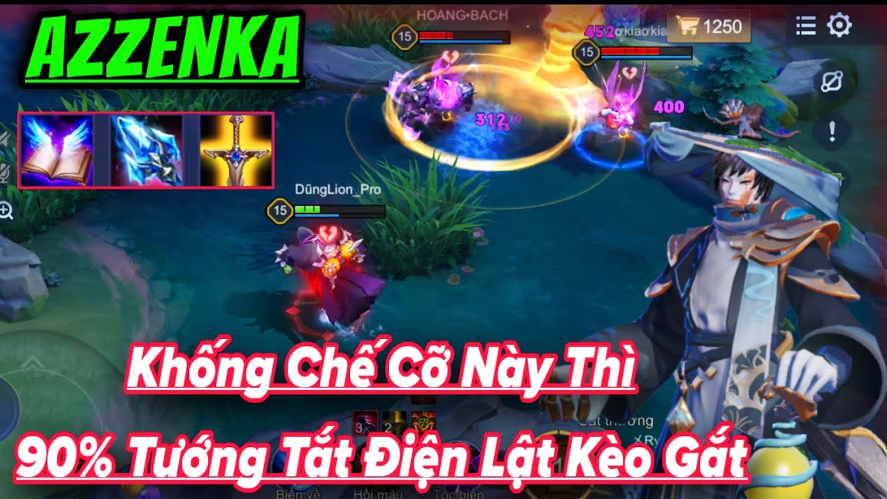 AZZEN&rsquo;KA Li&ecirc;n Qu&acirc;n || Khống Chế Cỡ N&agrave;y Th&igrave; 90% Tướng Tắt Điện