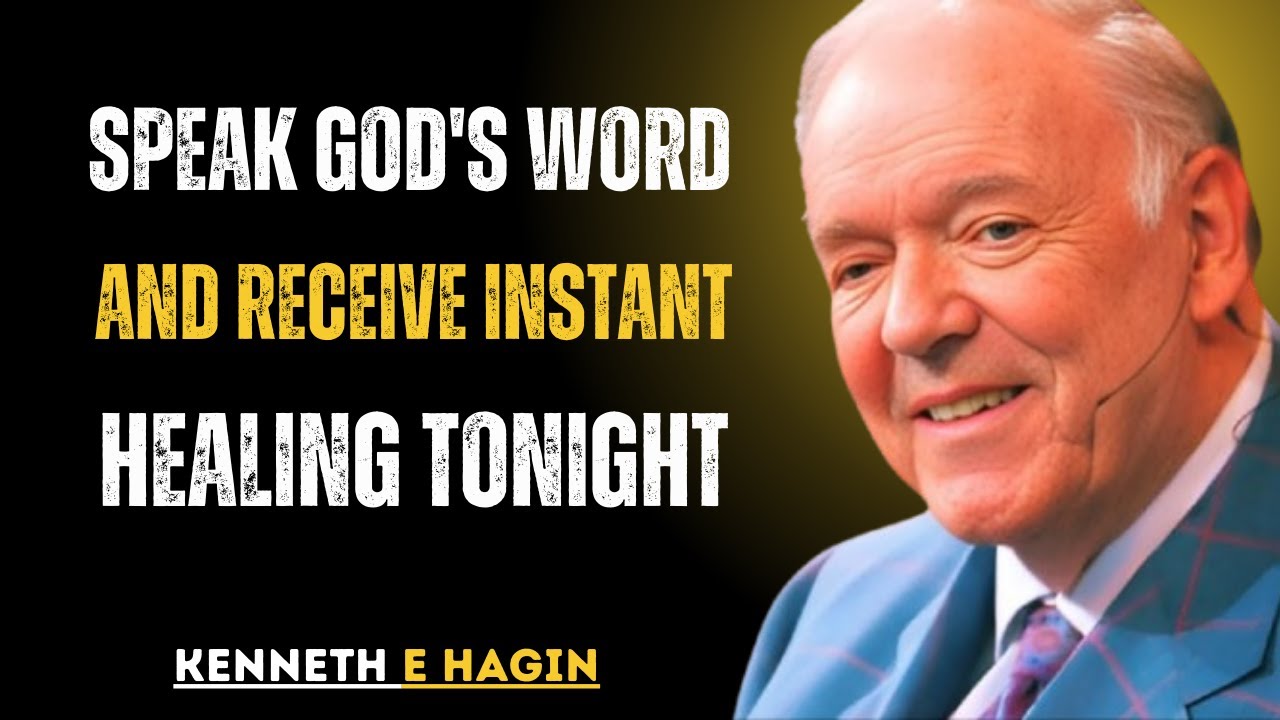 Speak God's Word And Receive Instant Healing Tonight- Kenneth E. Hagin
